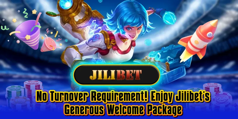 No Turnover Requirement Enjoy Jilibet’s Generous Welcome Package
